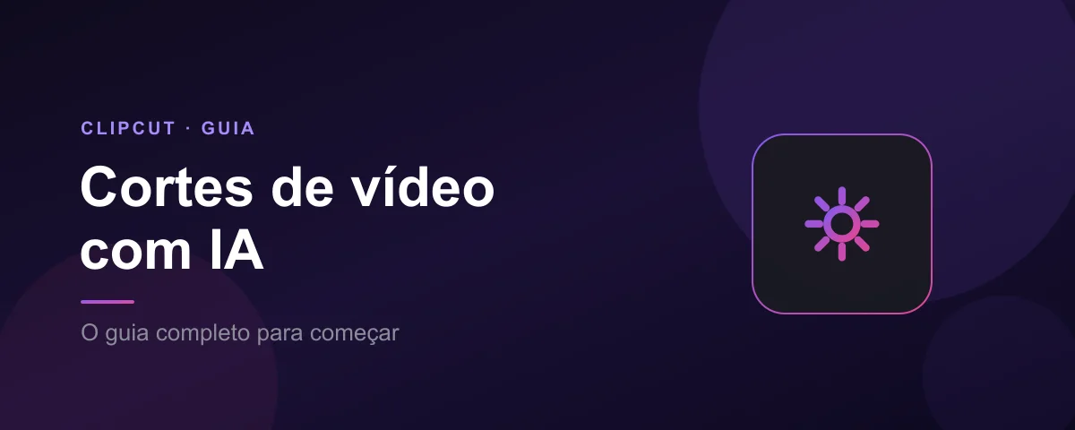 Como fazer cortes de vídeo com IA